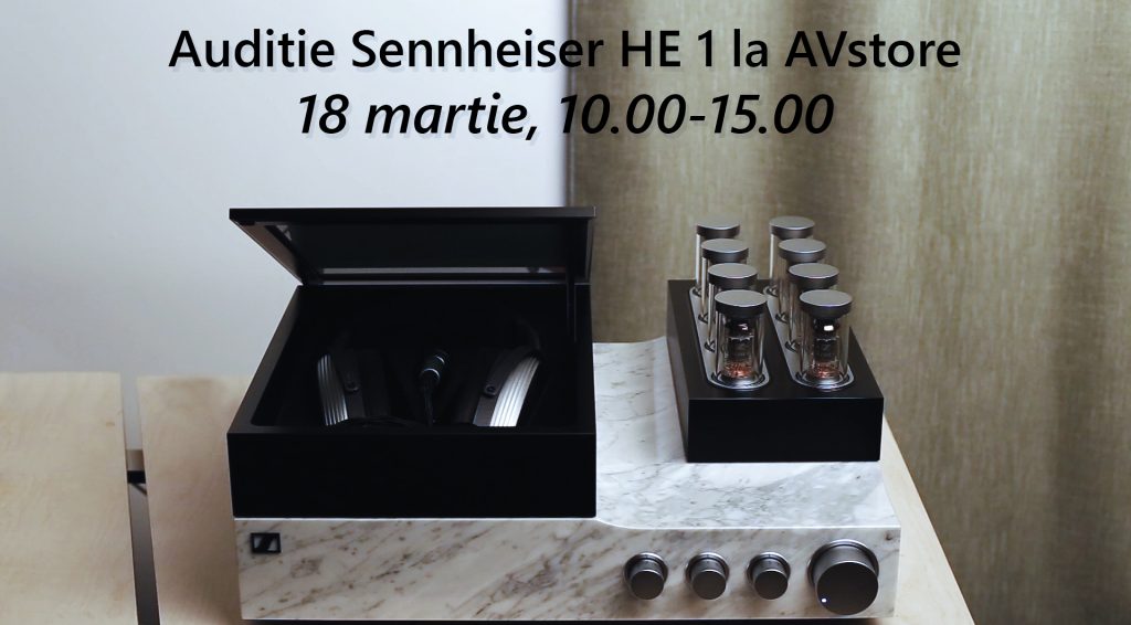 Auditie HE-1 in showroom-ul AVstore